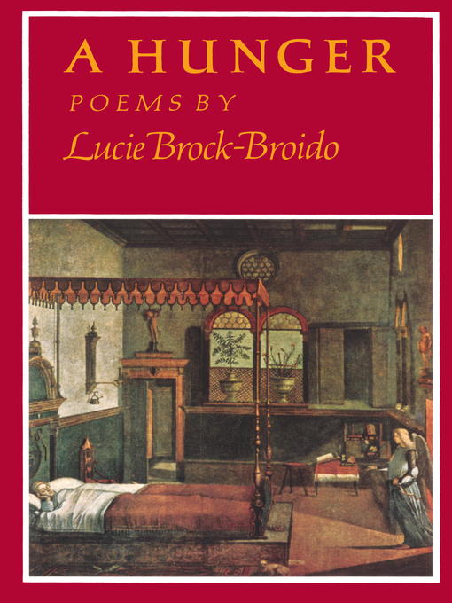 Title details for A Hunger by Lucie Brock-Broido - Available